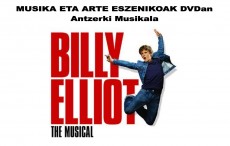 “Billy Elliot” Musikala Musika eta Arte Eszenikoak DVDan zikloan