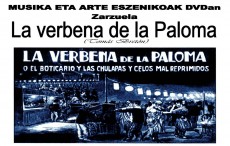 “La Verbena de la Paloma” Zarzuelak itxiko du Musika eta Arte Eszenikoak DVDan zikloko denboraldia