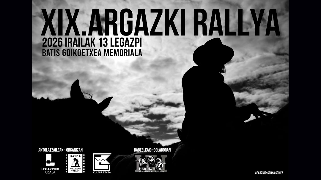 XIX Rally fotográfico de Legazpi ”Memorial Batis Goikoetxea” el 13 de septiembre