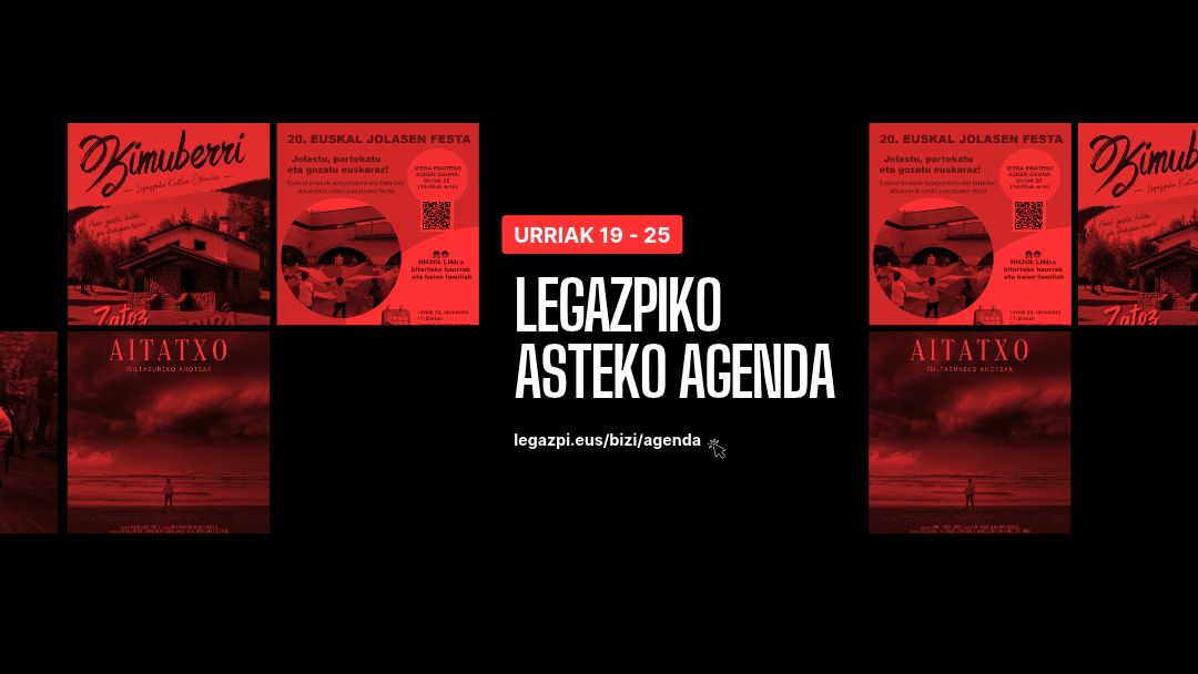 Agenda semanal: todo lo que no te puedes perder en Legazpi del 19 al 25 de octubre