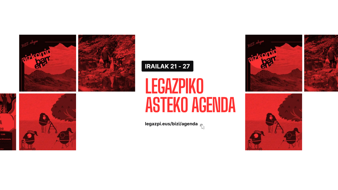 Agenda semanal: Todo lo que no te puedes perder en Legazpi del 21 al 27 de septiembre