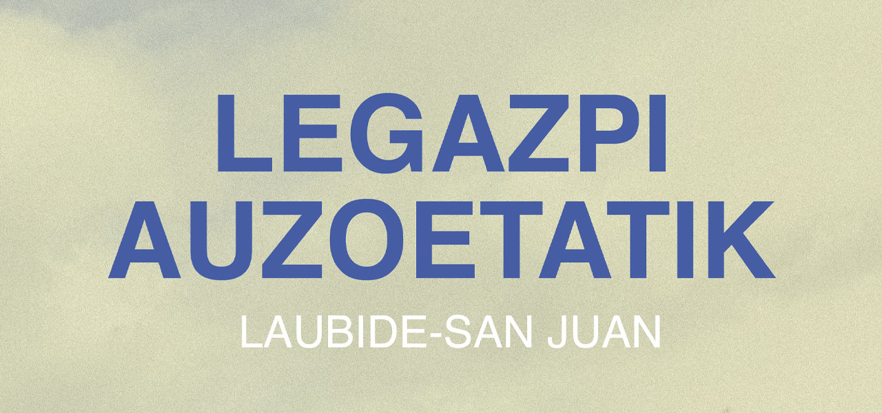 Última sesión del proceso “Legazpi Auzoetatik” en Laubide y San juan