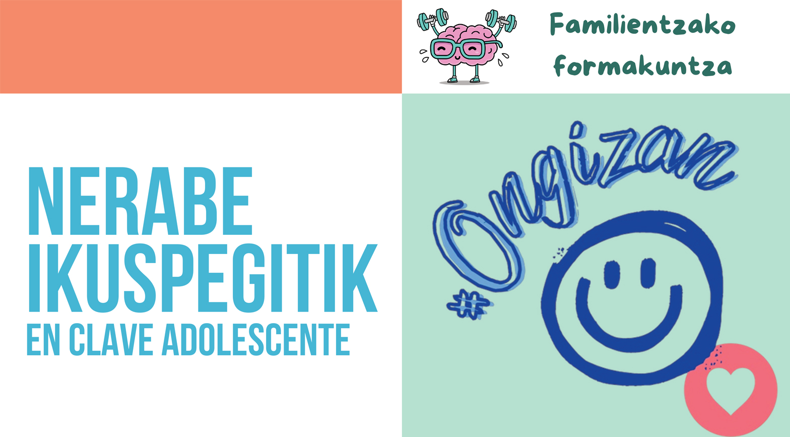 El programa Ongizan impulsa el bienestar emocional adolescente e invita a las familias a participar en su taller sobre la adolescencia