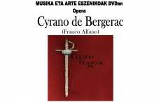 La ópera “Cyrano de Bergerac” en el programa Música y artes escénicas en DVD en abril