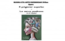 La ópera “Il prigioner superbo/La serva padrona” en el programa Música y artes escénicas en D