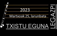 Euskal Herriko Txistu Eguna 2023 en Legazpi