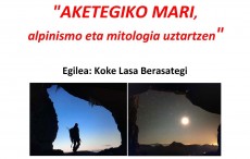 Audiovisual: “Aketegiko Mari, alpinismoa eta mitologia uztartzen”. Autor: Koke Lasa