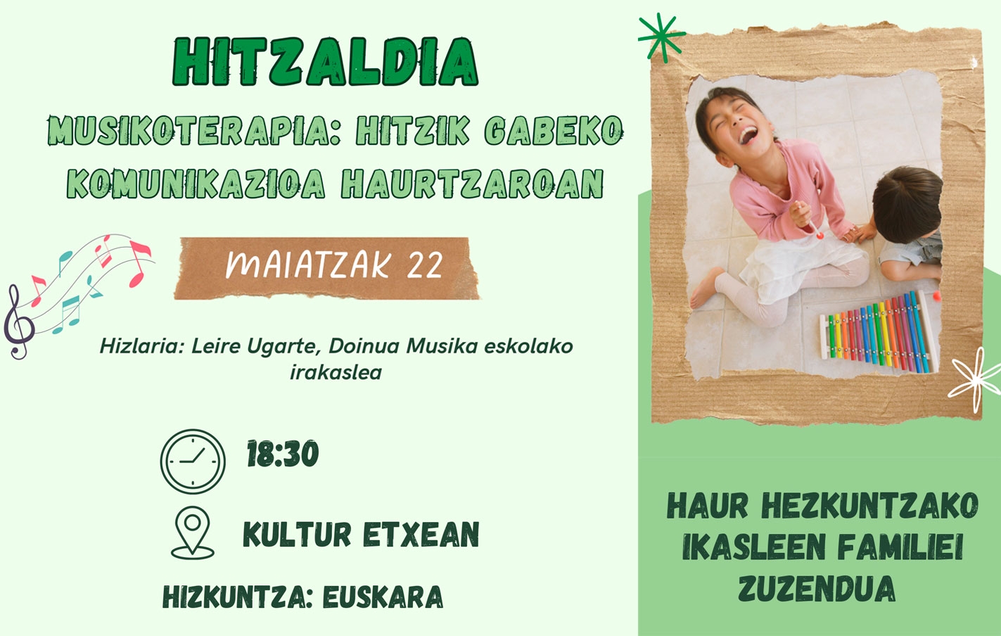 Conferencia sobre musicoterapia en la infancia, el próximo jueves, a cargo de Leire Ugarte, profesora de Musika eskola