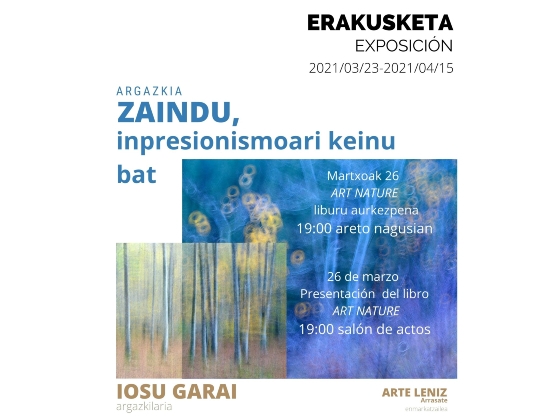 Exposición fotográfica "Zaindu. Inpresionismoari keinu bat" en Kultur Etxea