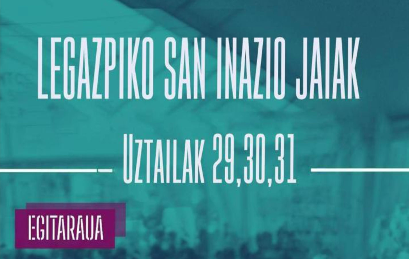Fiestas de San Ignazio: 29, 30 y 31 de julio