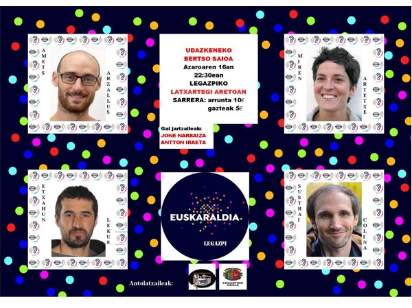 Festival de bertsolaris el viernes, 16 de noviembre, a las 22:30 en Latxartegi Aretoa