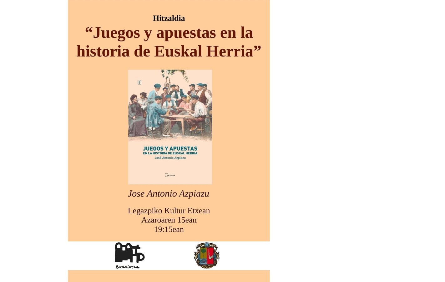 Conferencia: “El juego y las apuestas en la historia de Euskal Herria”.