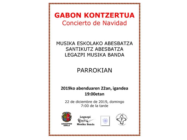 Concierto de Navidad: Doinua Musika Eskolako Abesbatza, Santikutz Abesbatza y Legazpi Musika Banda