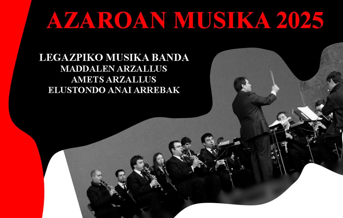 Concierto de Otoño de Legazpi Musika Banda: BERTSO BAND, con los bertsolaris Amets Arzallus y Maialen Arzallus y los trikitilaris hermanos Elustondo