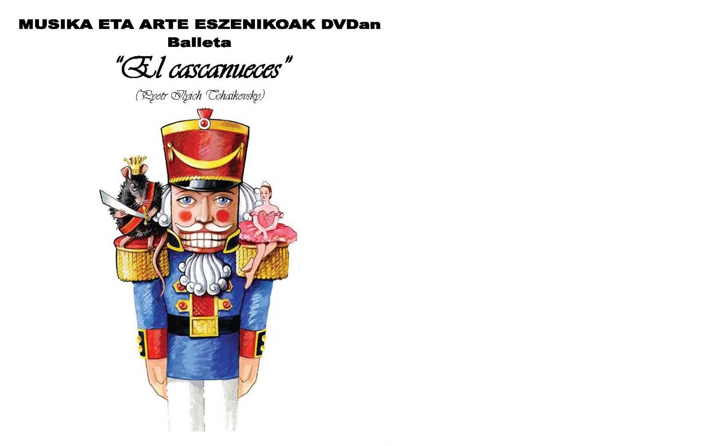 El ballet “El cascanueces” cerrará la temporada Música y artes escénicas en DVD