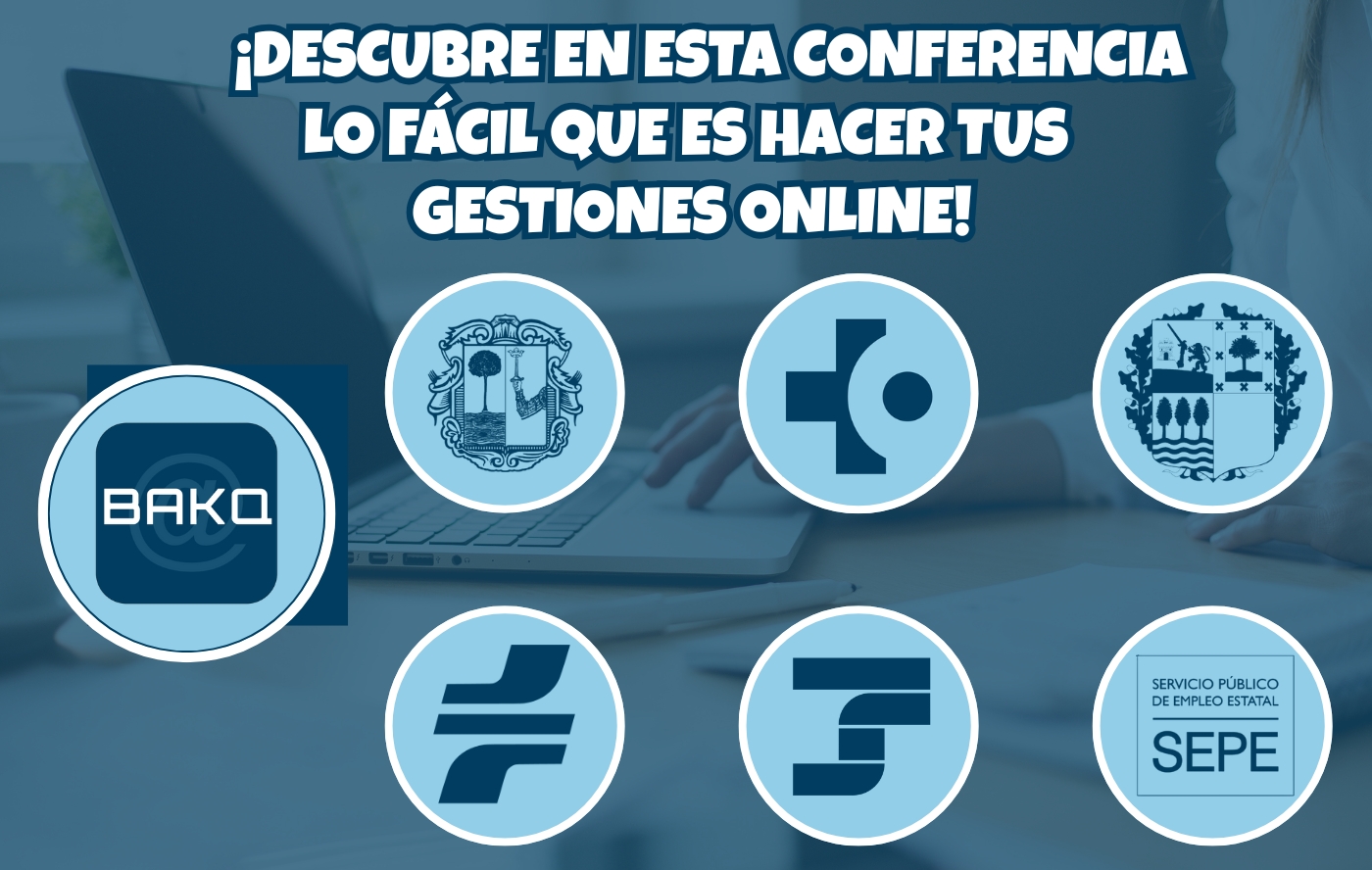 Conferencias para aprender a hacer tus trámites fácilmente con la BakQ