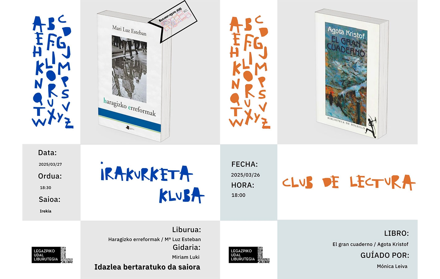 Sesiones de los clubs de lectura en marzo, el 26 el de castellano y el 27 el de euskara. Este último se hará con presencia de la escritora en sesión abierta al público