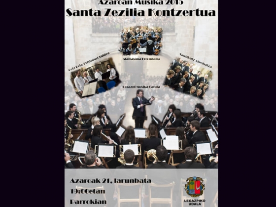 Goiz Deia Txistulari taldea, Alaitasuna Errondaila, Santikutz Abesbatza y Legazpi Musika Banda el 21 de noviembre a las 19:00 horas en la Parroquia