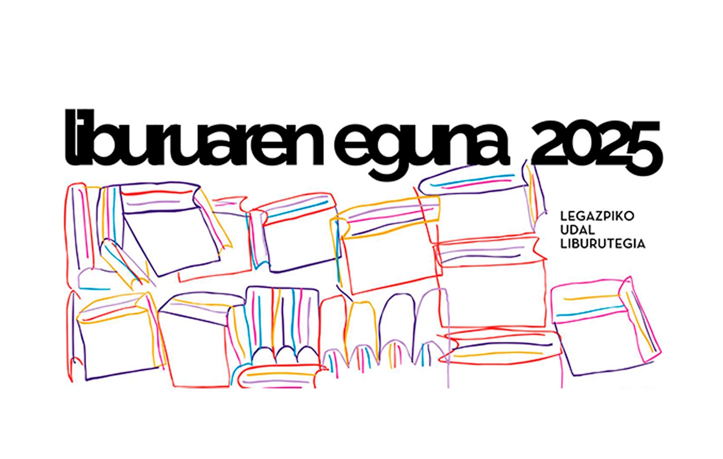Celebramos el Día del Libro en Legazpi del 27 de marzo al 30 de abril, por iniciativa de la Biblioteca Municipal