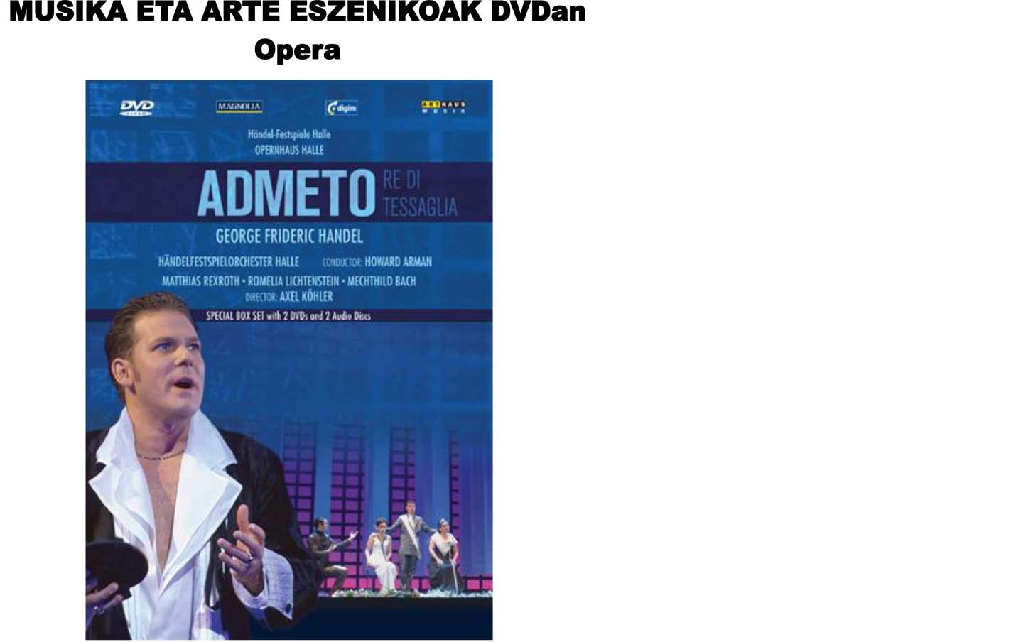 La Opera “Admeto” en el programa Música y artes escénicas en DVD