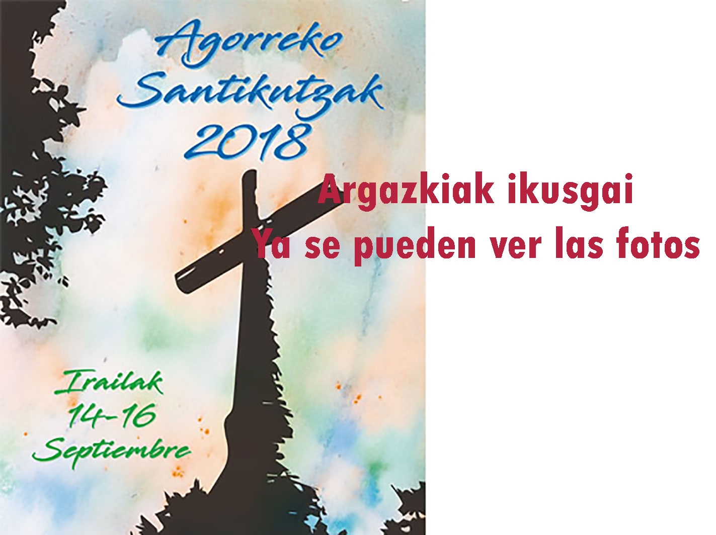 Fotos de "Agorreko Santikutzak"