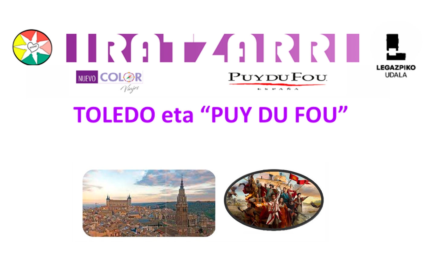 La asociación de mujeres Iratzarri ha organizado una salida a Toledo y “Puy du fou” del 22 al 24 de octubre