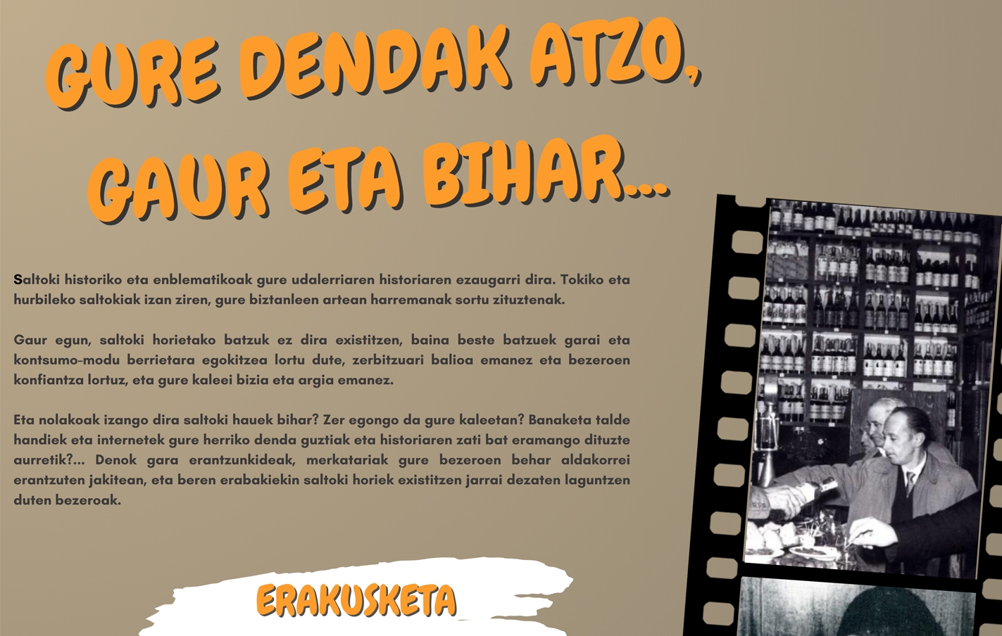 Exposición fotográfica Gure dendak atzo, gaur eta bihar...