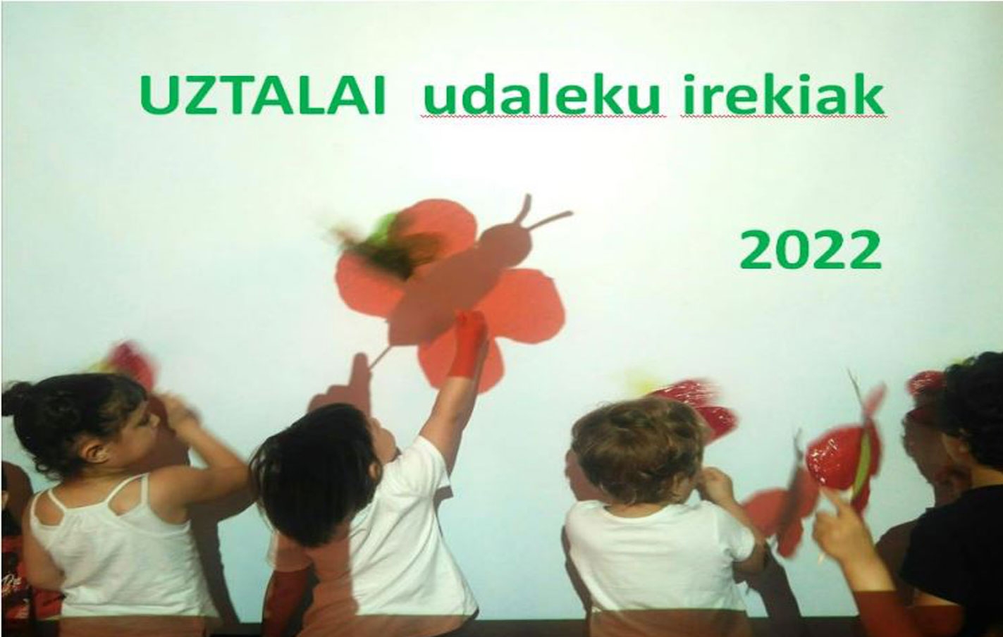 UZTALAI udaleku irekiak (colonias abiertas)