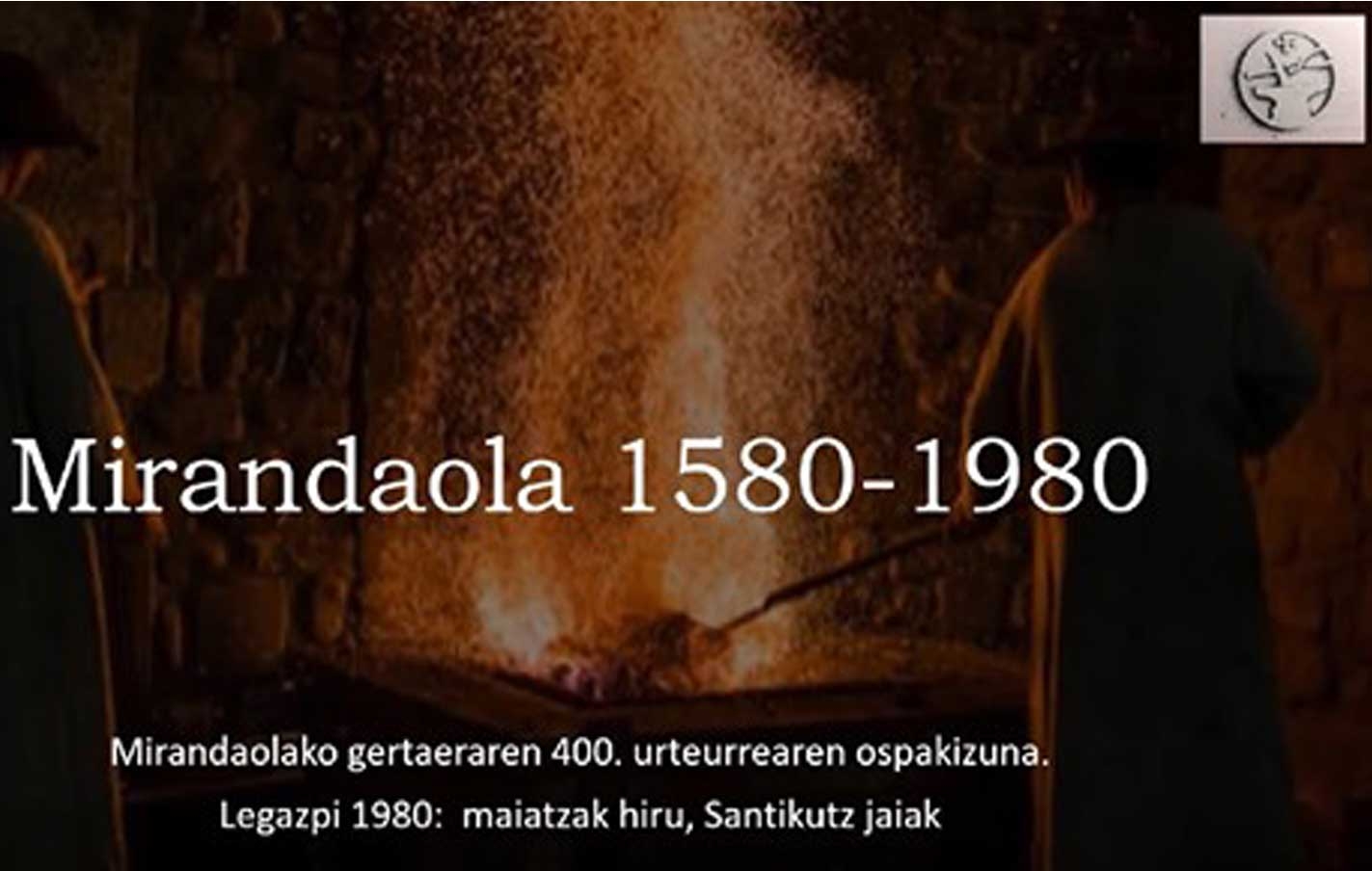 40 años del espectáculo popular “Mirandaola 1580-1980”.