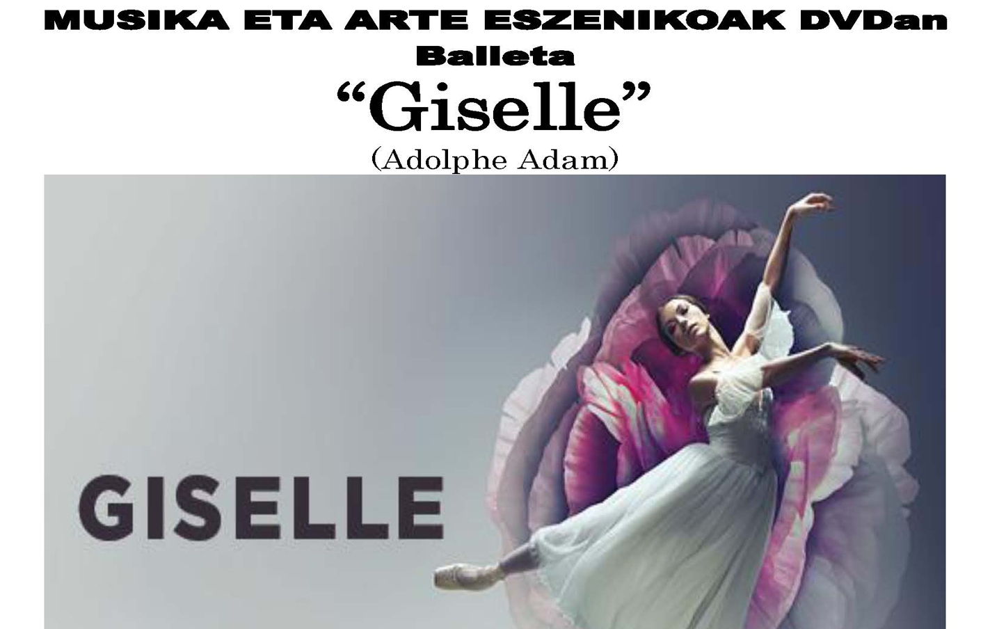 El Ballet “Giselle” abrirá la nueva temporada del programa Música y artes escénicas en DVD