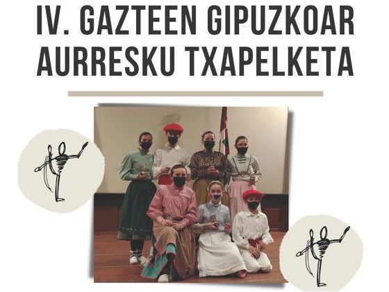 IV.Campeonato de aurresku gipuzkoano para jóvenes. Primera sesión de la IV edición