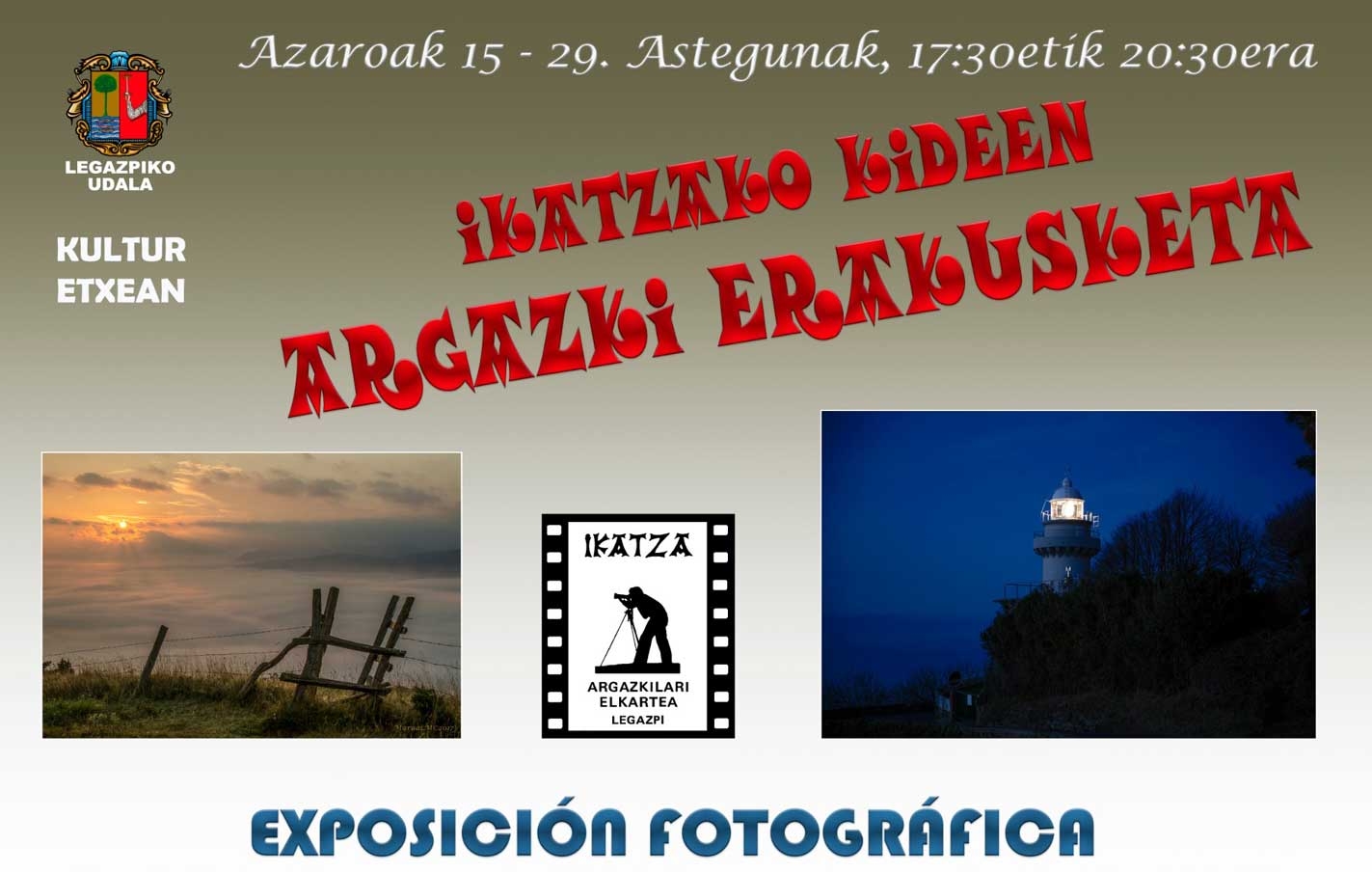 exposición fotográfica de IKATZA ARGAZKILARI ELKARTEA,