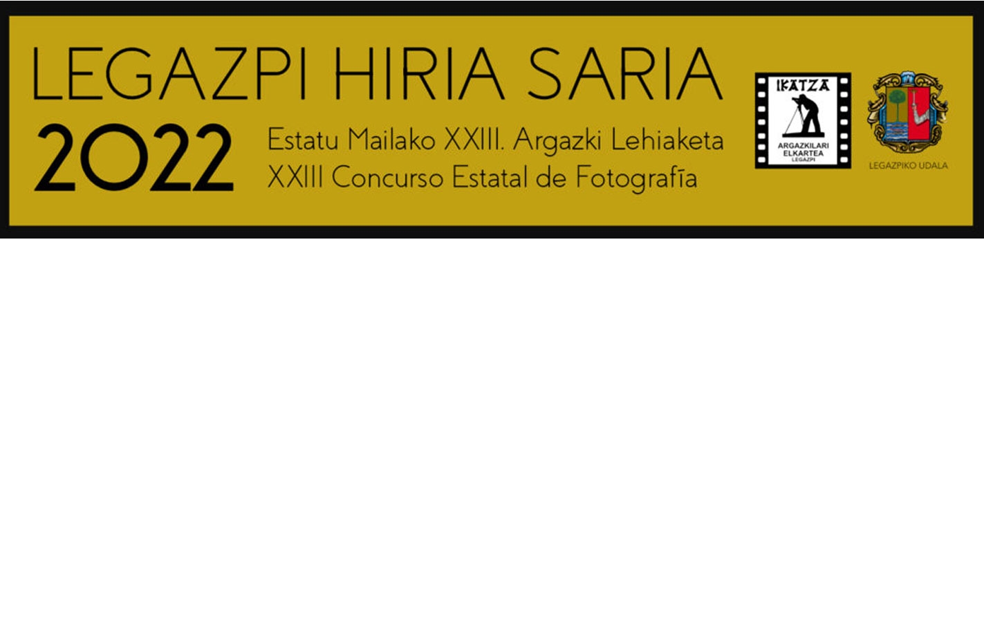 Concurso estatal de Fotografía LEGAZPI HIRIA