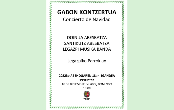 Concierto de Navidad: Doinua Musika Eskolako Abesbatza, Santikutz Abesbatza y Legazpi Musika Banda