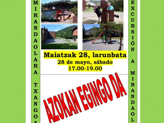 Debido al mal tiempo, el sábado la excursión anunciada a Mirandaola se realizará en la AZOKA