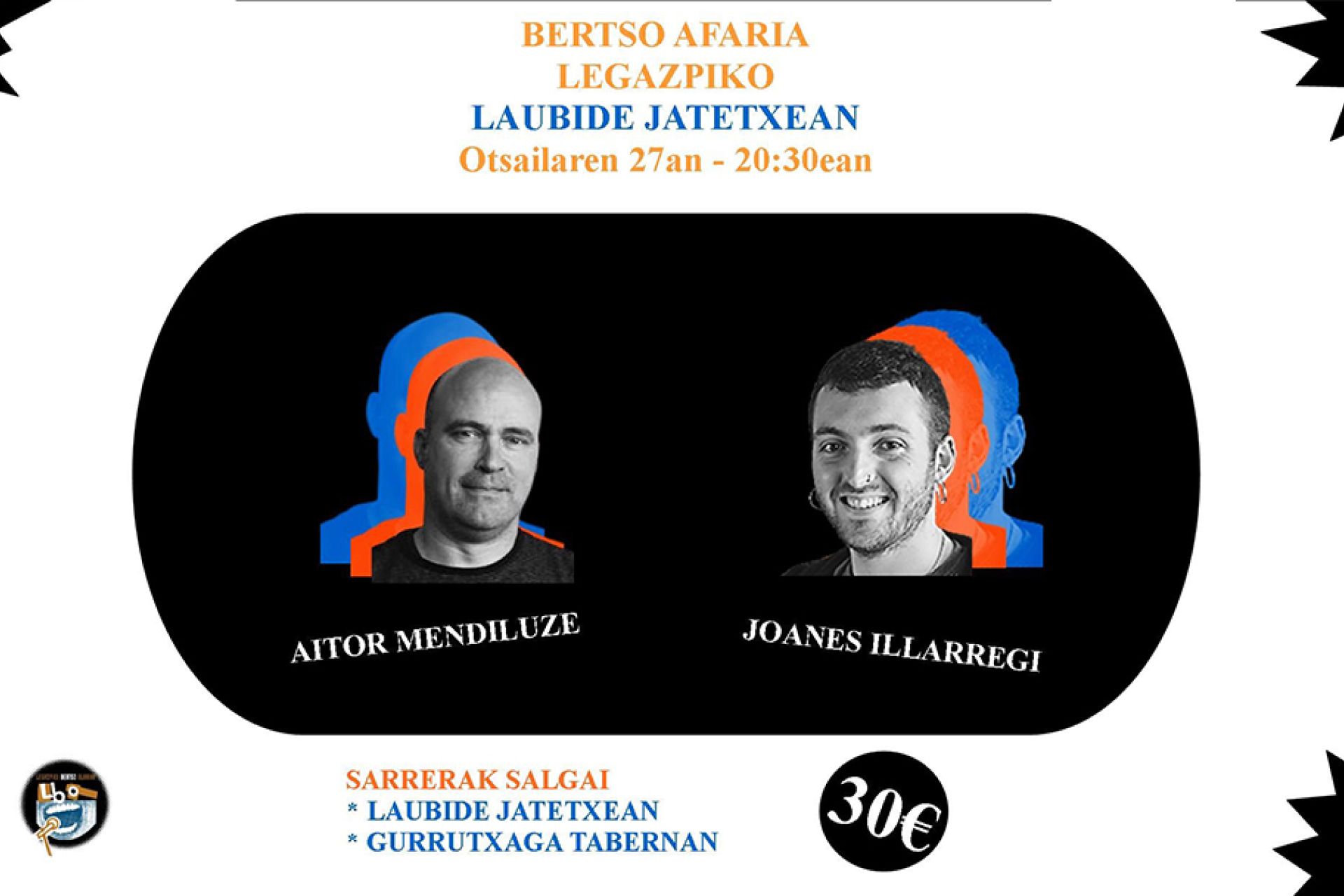 Bertso-afaria otsailaren 27an Laubide jatetxean, Aitor Mendiluze eta Joanes Illarregirekin