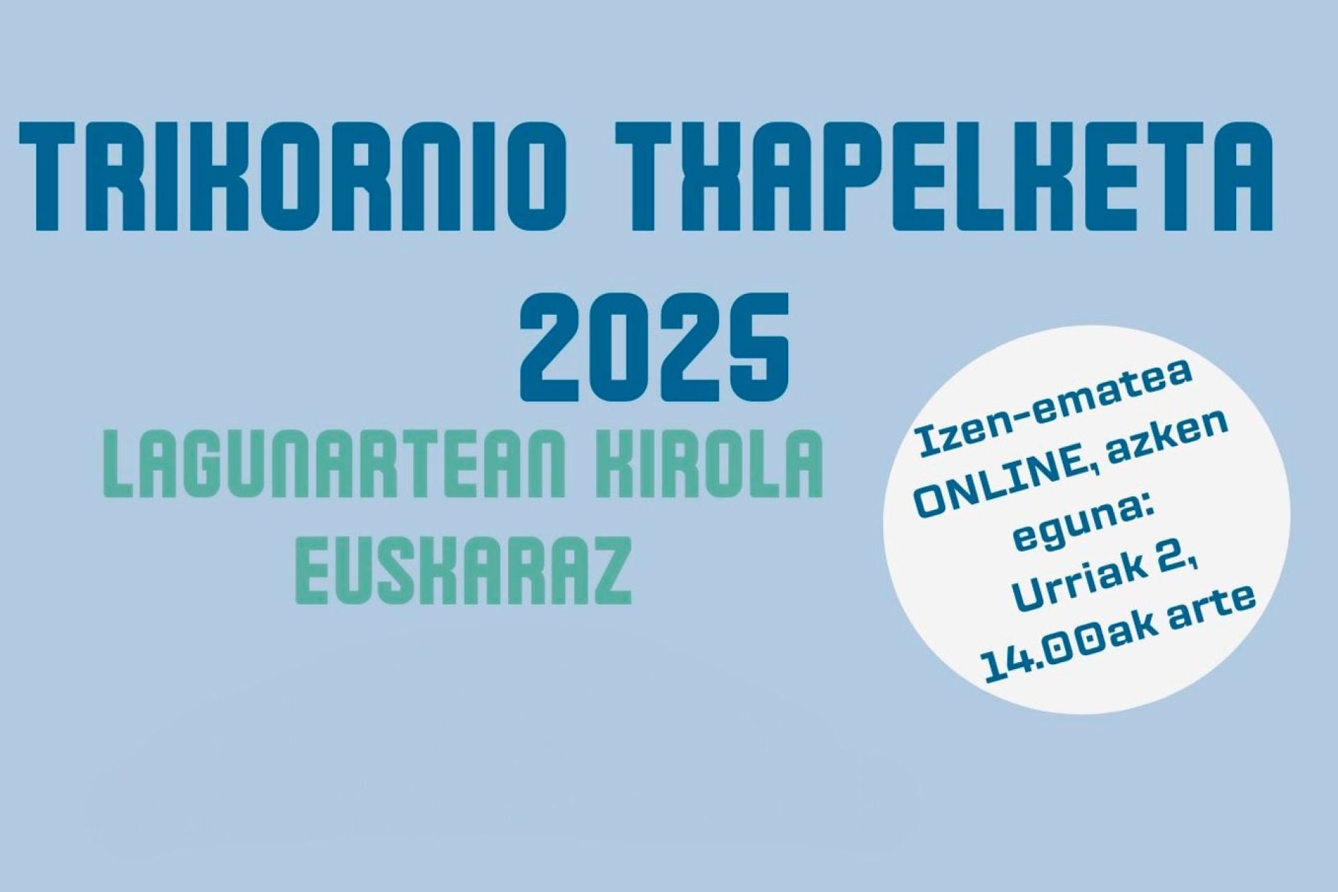 “Trikornio Txapelketa” 4 de octubre en la cancha de Olamendi eskola, para el alumnado de 5º y 6º de EP y 1º y 2º de ESO