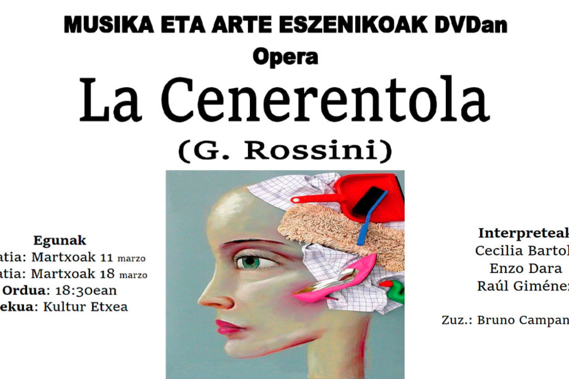 “La Cenerentola” Operaren emanaldia Musika eta Arte Eszenikoak DVDan zikloan martxoaren 11 eta 18an Kultur Etxean