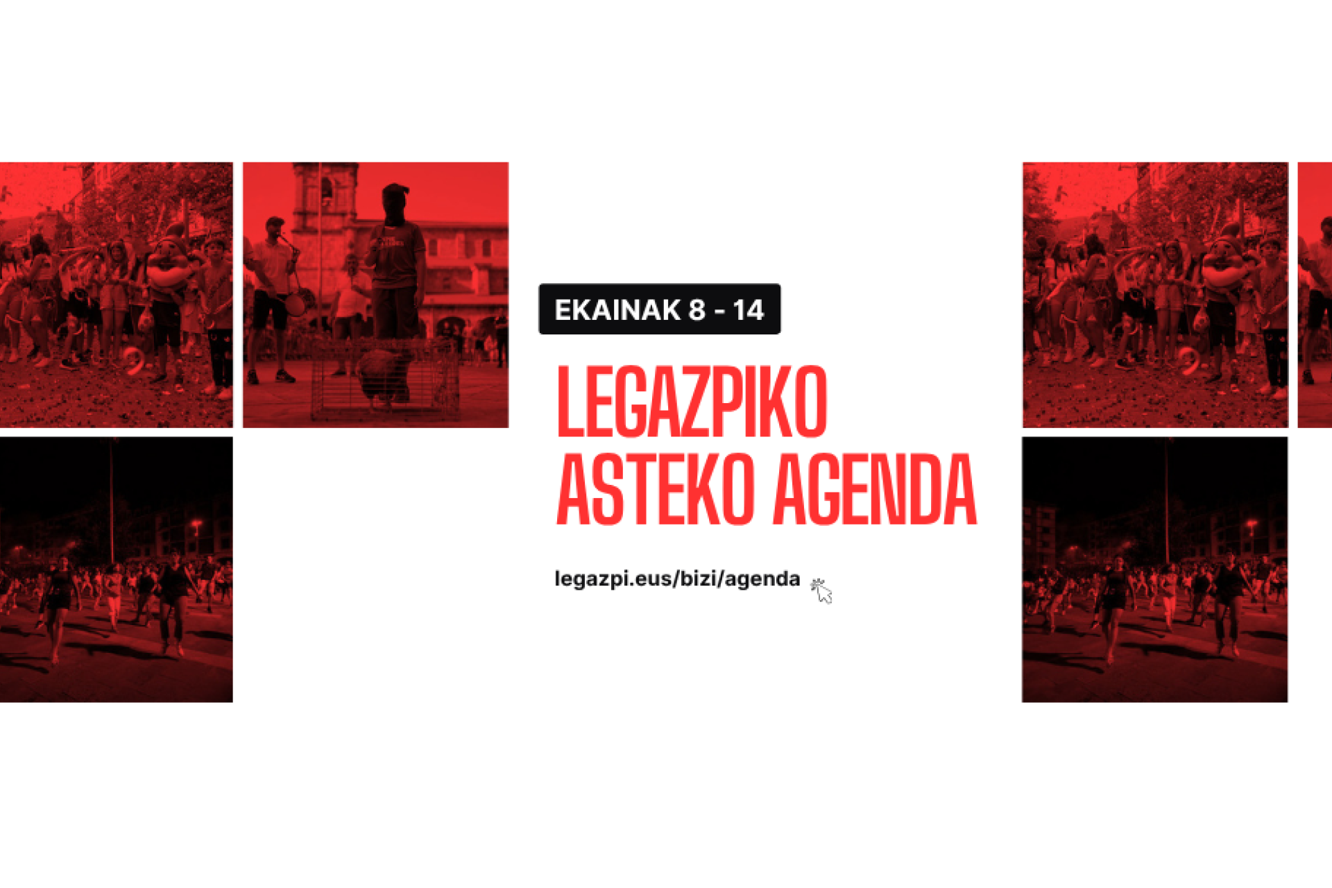Asteko agenda: Legazpin ekainaren 8tik 14ra galdu ezin duzun guztia