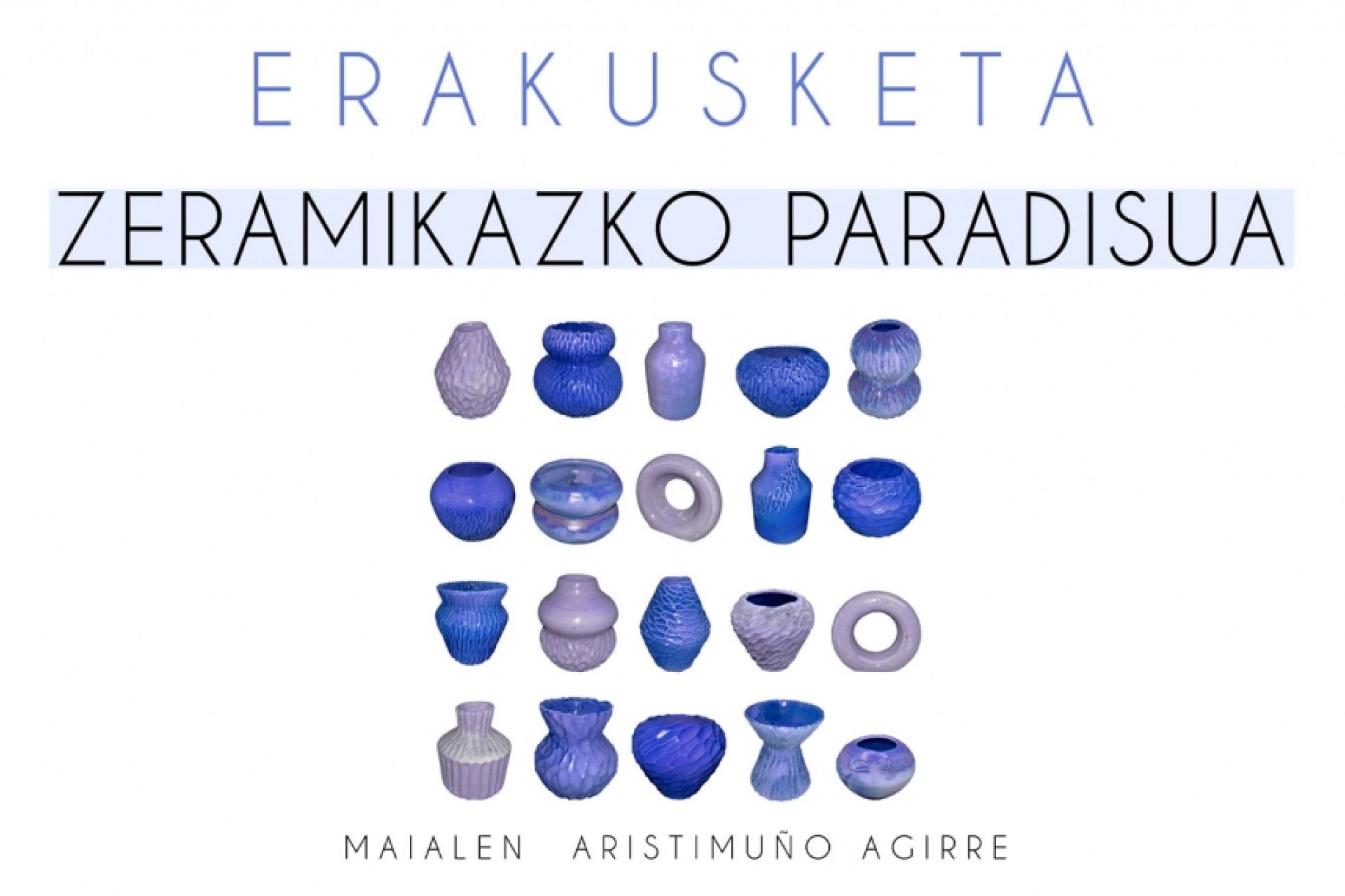 Exposición “Zeramikazko paradisua”, de Maialen Aristimuño Agirre en Kultur etxea, desde el 7 de noviembre