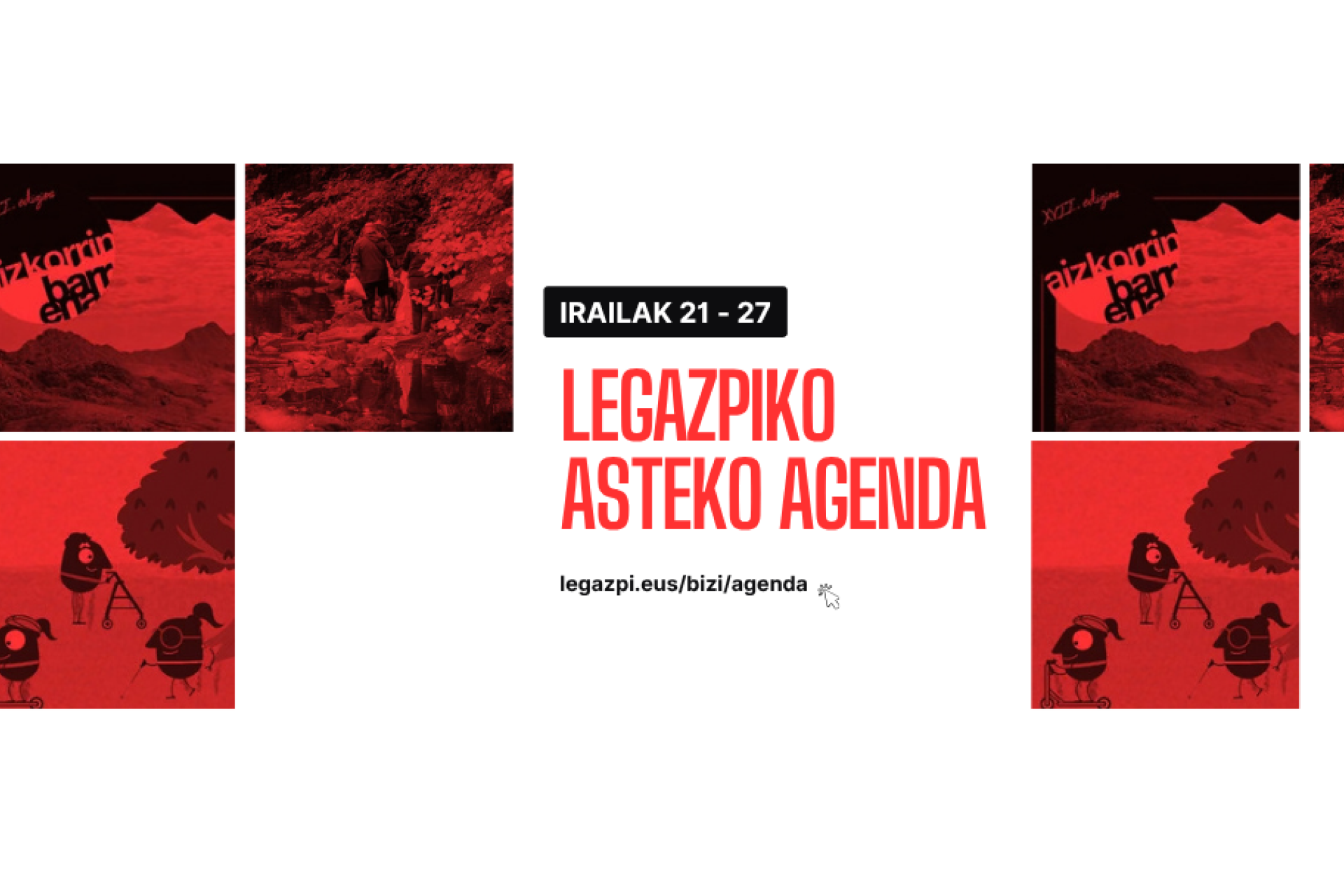 Asteko agenda: Legazpin irailaren 21etik 27ra galdu ezin duzun guztia