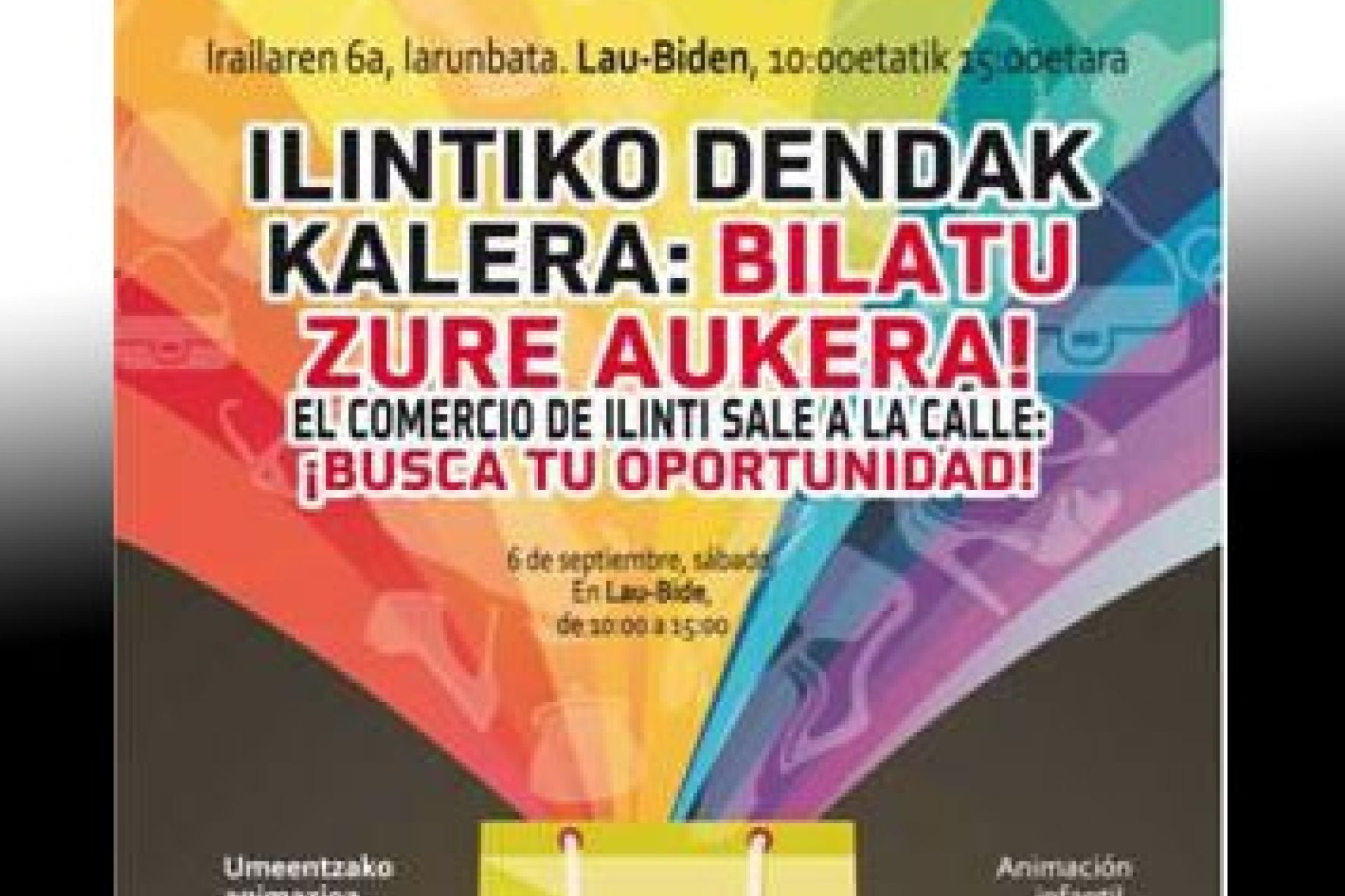 Ilintiko dendak kalera Laubiden larunbata, irailaren 6an